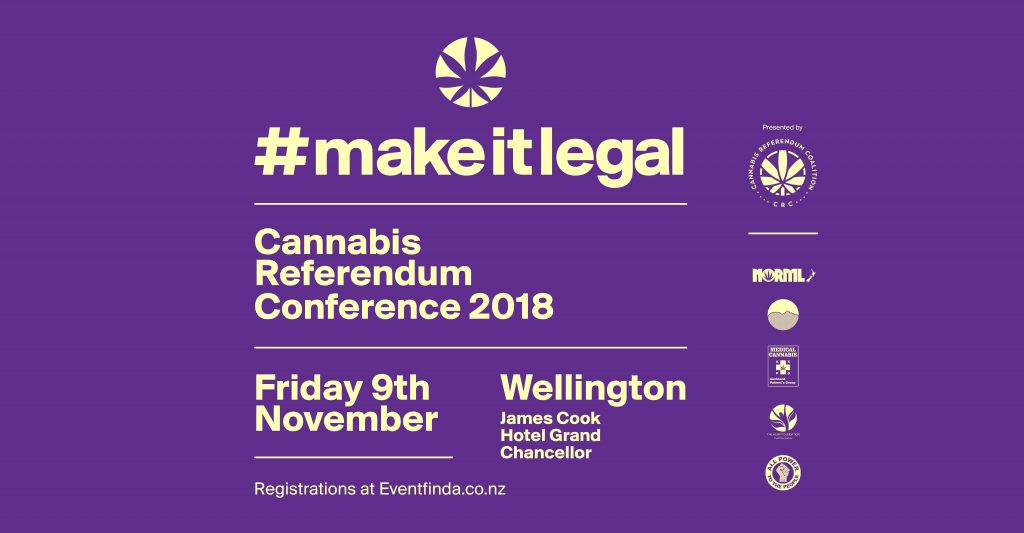Cannabis Referendum Conference and NORML AGM – Wellington, 9-10 November 2018